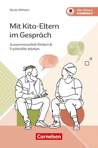Produktbild: Mit Kita-Eltern im Gespräch | Nicole Wilhelm