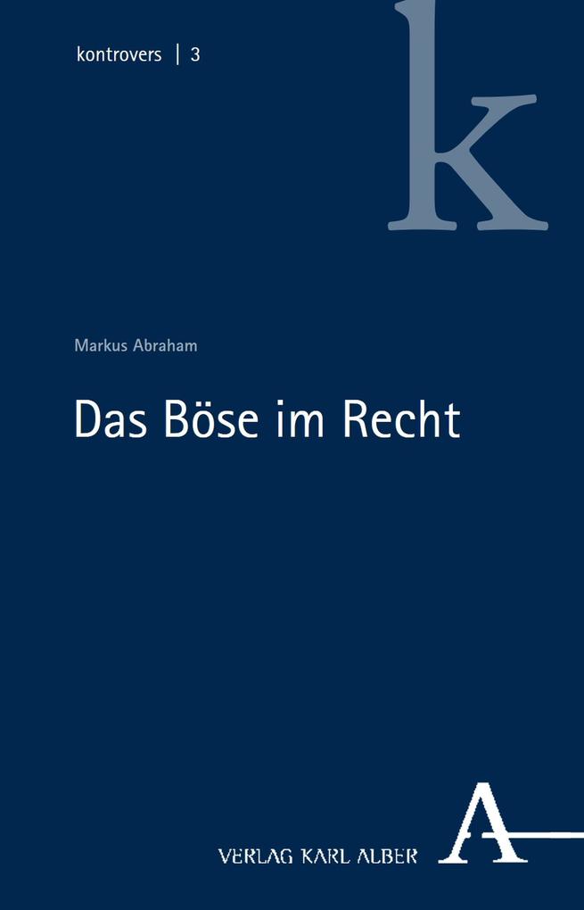 Produktbild: Das Böse im Recht | Markus Abraham