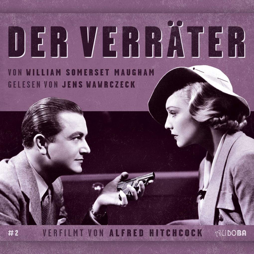 Produktbild: Der Verräter | William Sommerset Maugham, Jens Wawrczeck