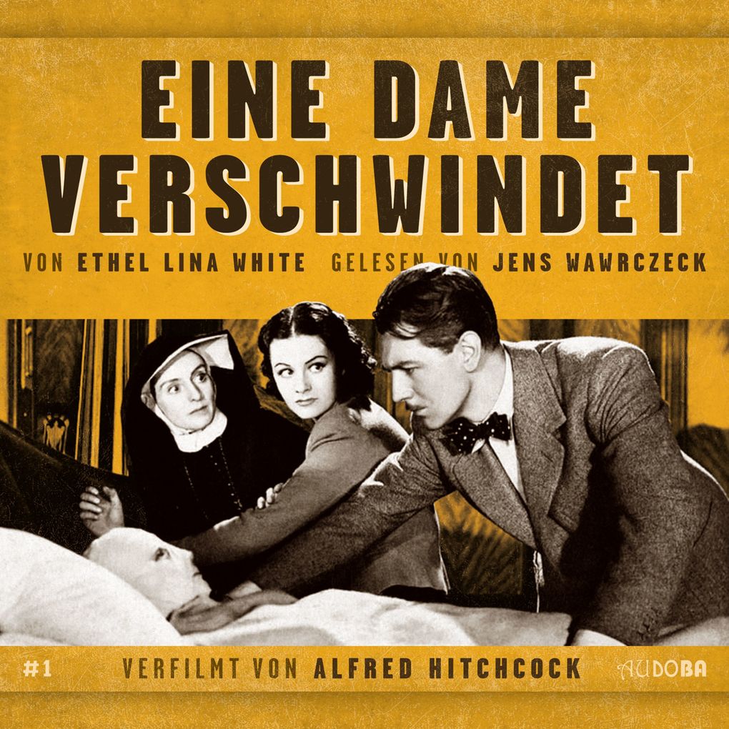 Produktbild: Eine Dame verschwindet | Ethel Lina White, Jens Wawrczeck