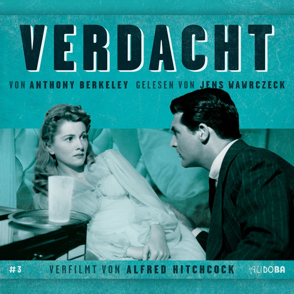 Produktbild: Verdacht | Francis Iles, Jens Wawrczeck