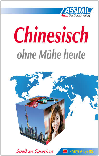 Produktbild: ASSiMiL Chinesisch ohne Mühe heute - Lehrbuch - Niveau A1-B2