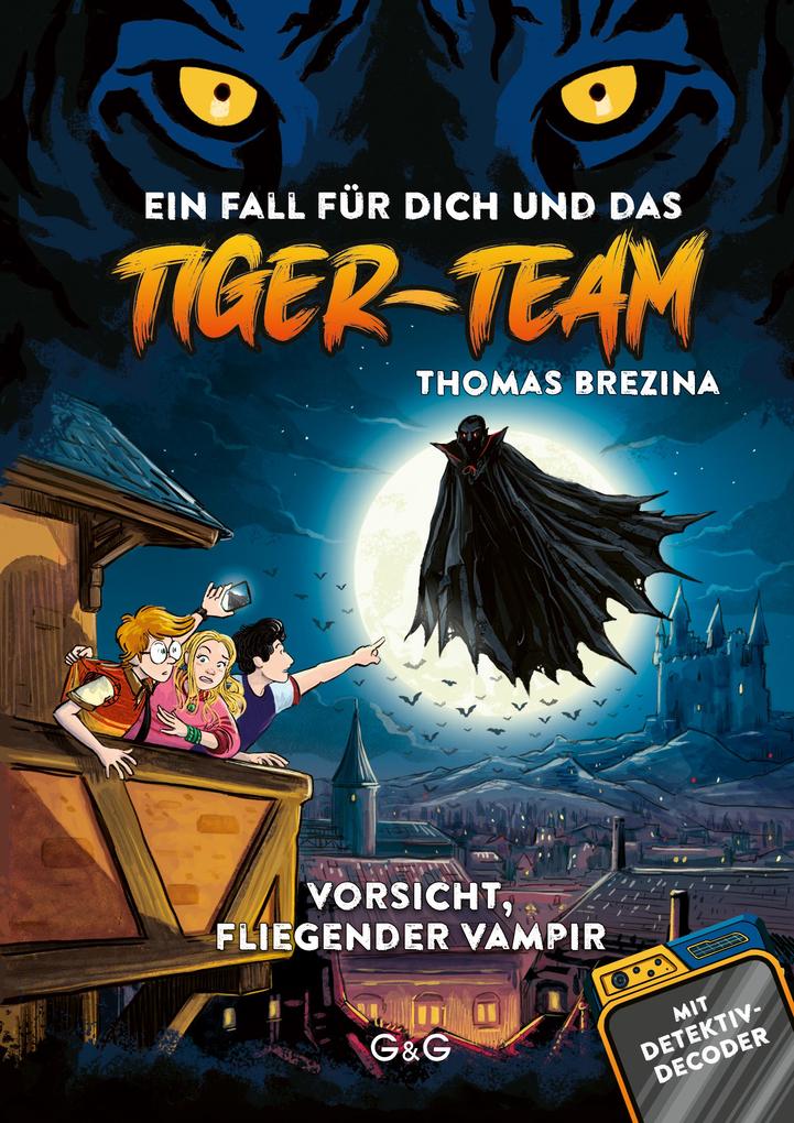 Produktbild: Tiger-Team - Vorsicht, fliegender Vampir | Thomas Brezina