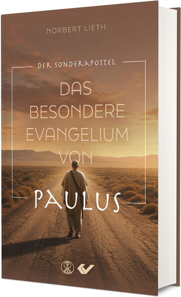Produktbild: Das besondere Evangelium von Paulus | Lieth Norbert