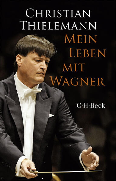 Produktbild: Mein Leben mit Wagner | Christian Thielemann