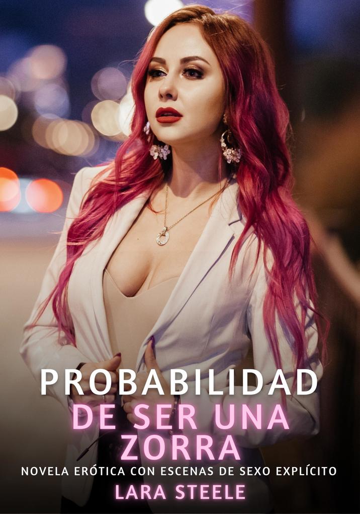 Produktbild: Probabilidad de ser una zorra | Lara Steele
