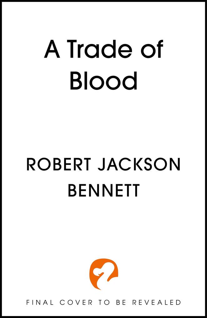 Produktbild: A Trade of Blood | Robert Jackson Bennett