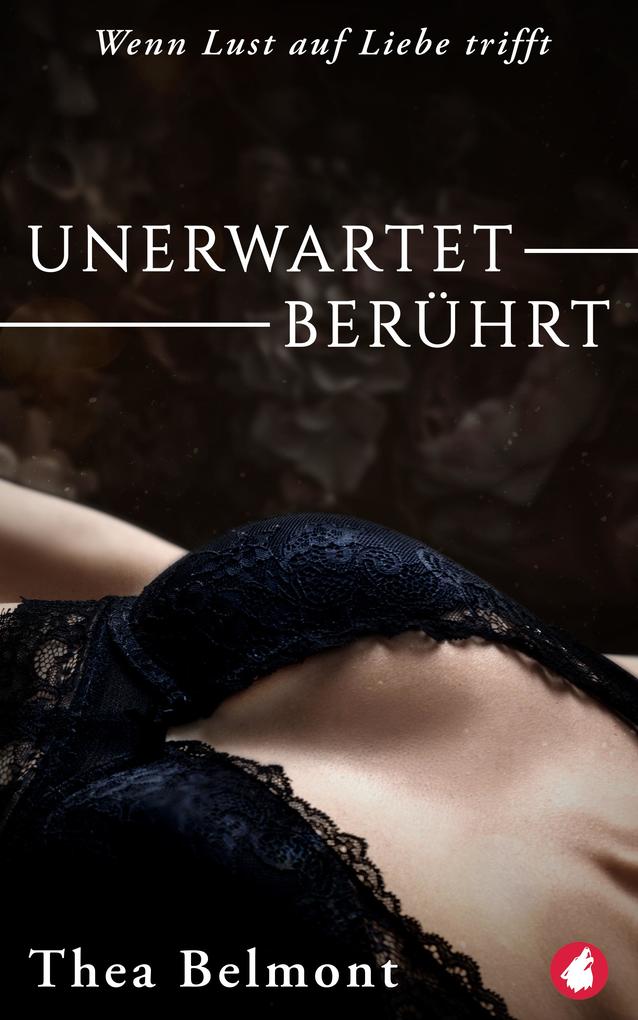 Produktbild: Unerwartet berührt | Thea Belmont