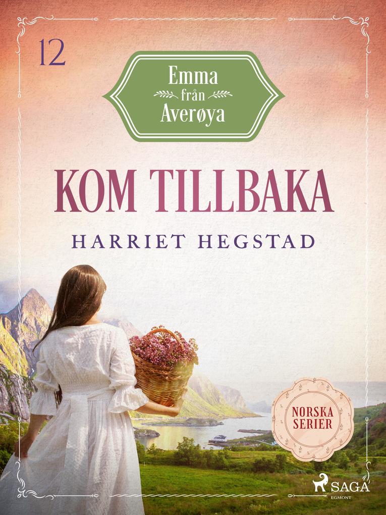 Produktbild: Kom tillbaka | Harriet Hegstad