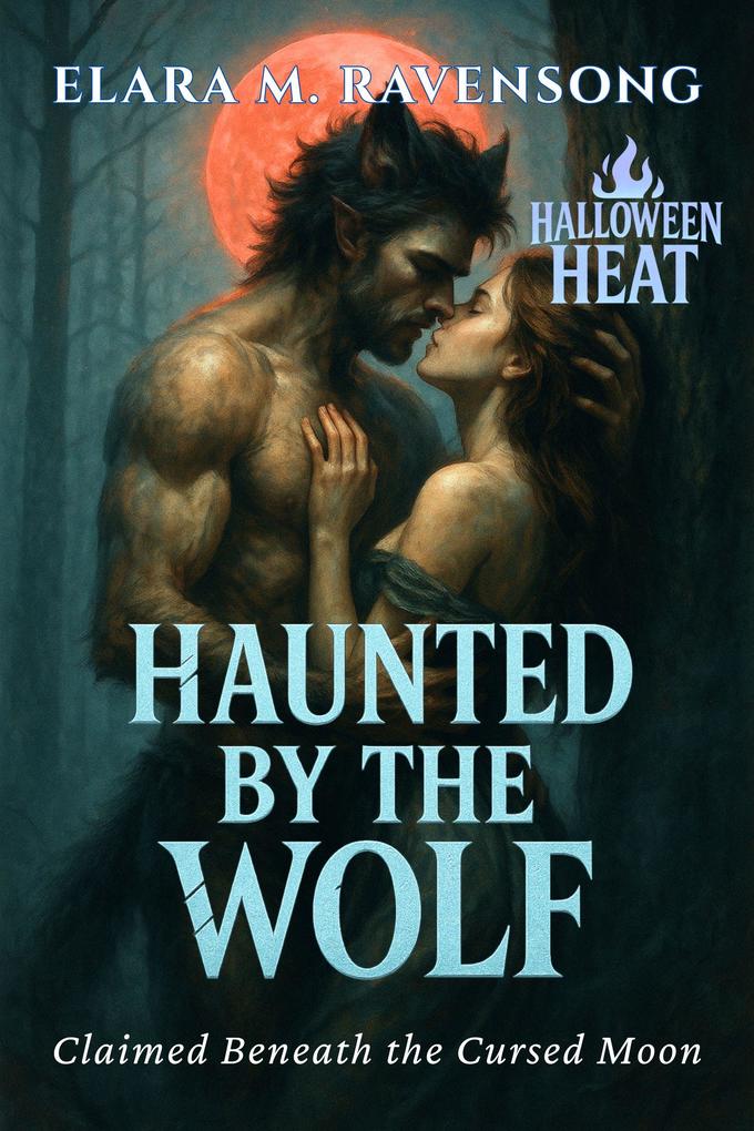 Produktbild: Haunted by the Wolf | Elara M. Ravensong
