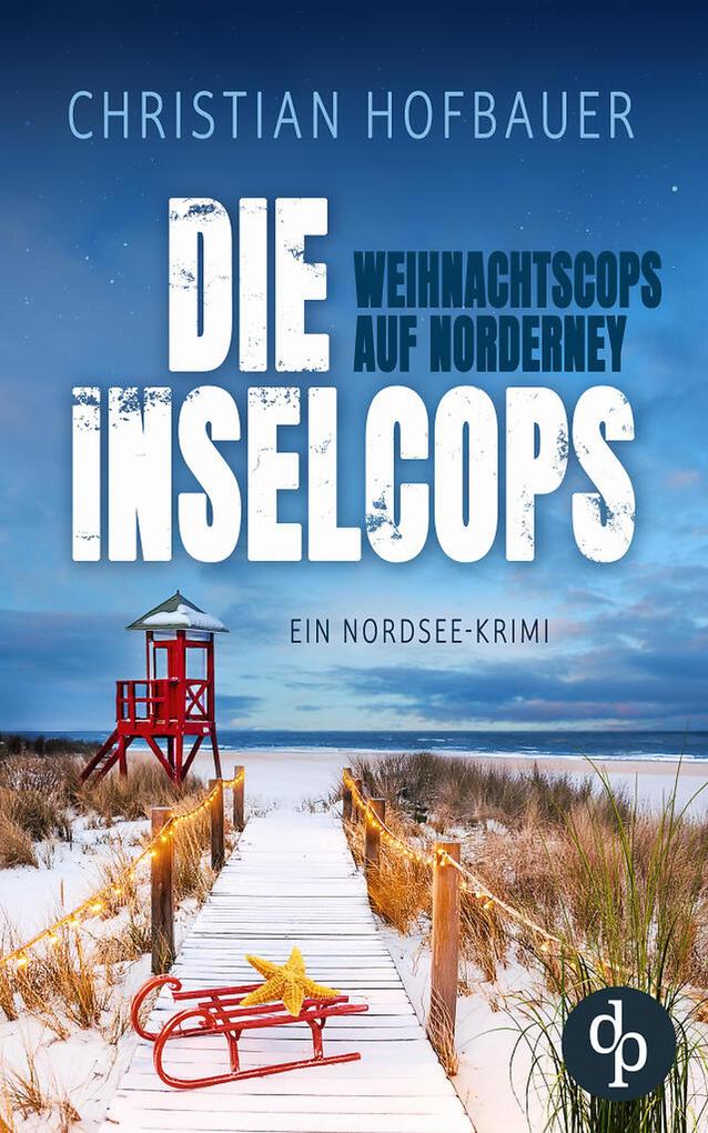 Produktbild: Die Weihnachtscops auf Norderney | Christian Hofbauer