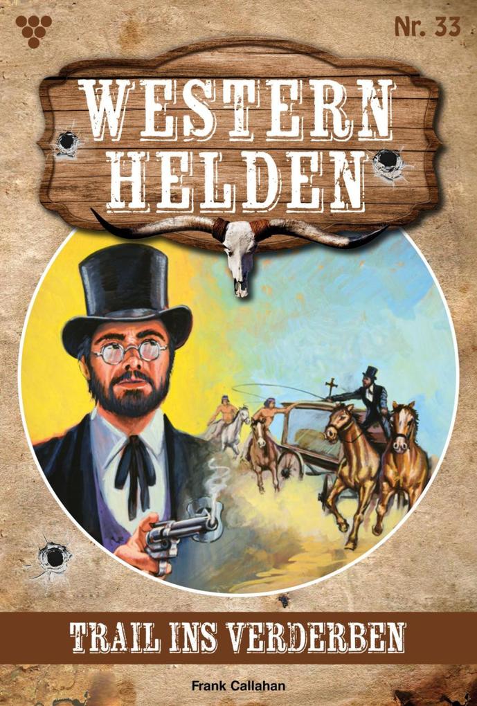 Produktbild: Trail ins Verderben | Frank Callahan