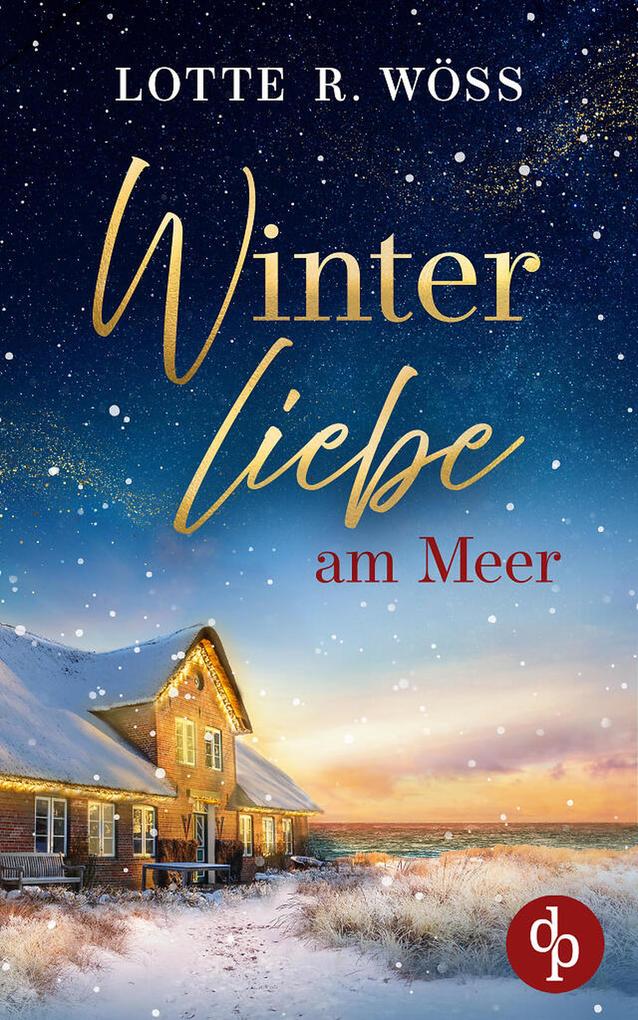 Produktbild: Winterliebe am Meer | Ein Küsten Liebesroman | Lotte R. Wöss