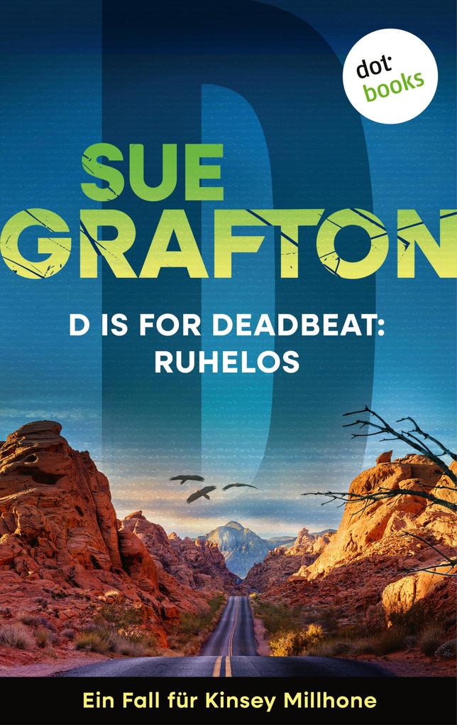 Produktbild: D is for Deadbeat: Ruhelos | Sue Grafton
