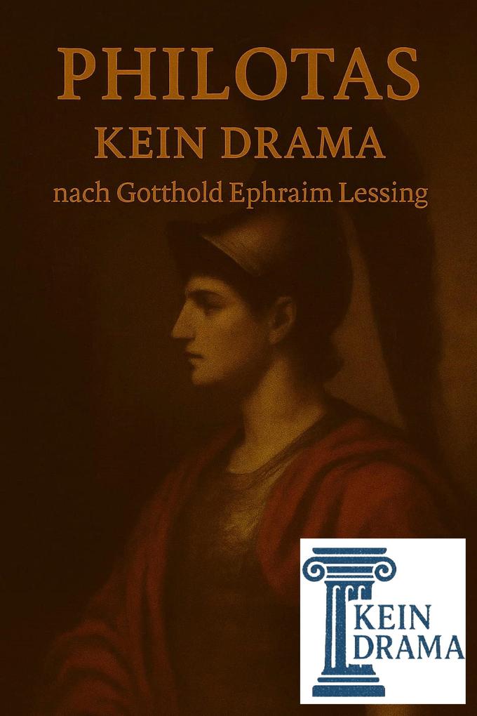 Produktbild: Philotas - Kein Drama nach Gotthold Ephraim Lessing | Anno Stock