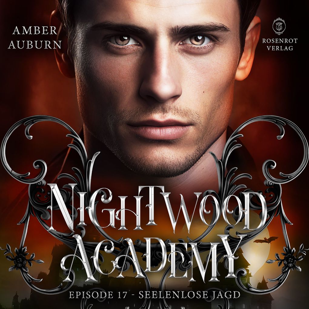 Produktbild: Nightwood Academy, Episode 17 - Seelenlose Jagd | Amber Auburn