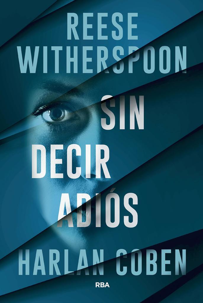 Produktbild: Sin decir adiós | Reese Witherspoon, Harlan Coben