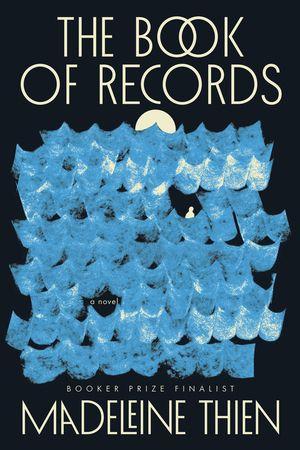 Produktbild: The Book of Records | Madeleine Thien