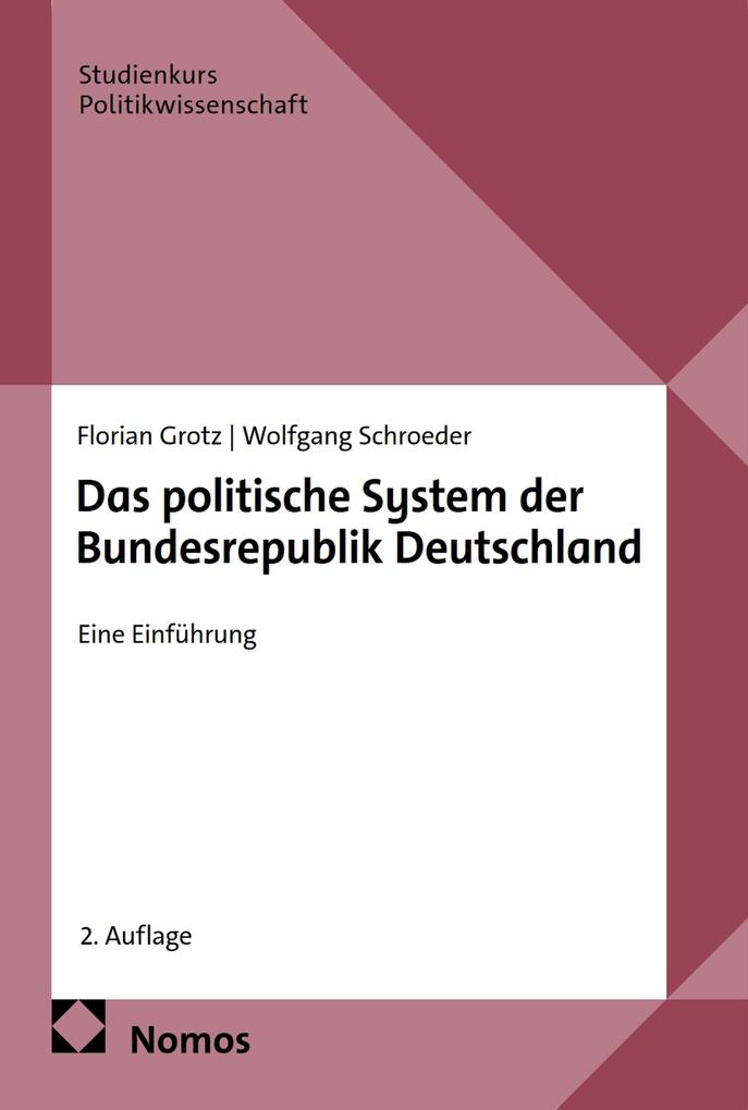 Produktbild: Das politische System der Bundesrepublik Deutschland | Florian Grotz, Wolfgang Schroeder