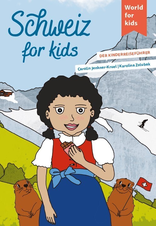Produktbild: Schweiz for kids | Carolin Jenkner-Kruel