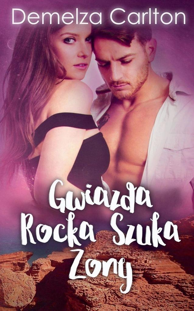 Produktbild: Gwiazda Rocka Szuka ony | Demelza Carlton