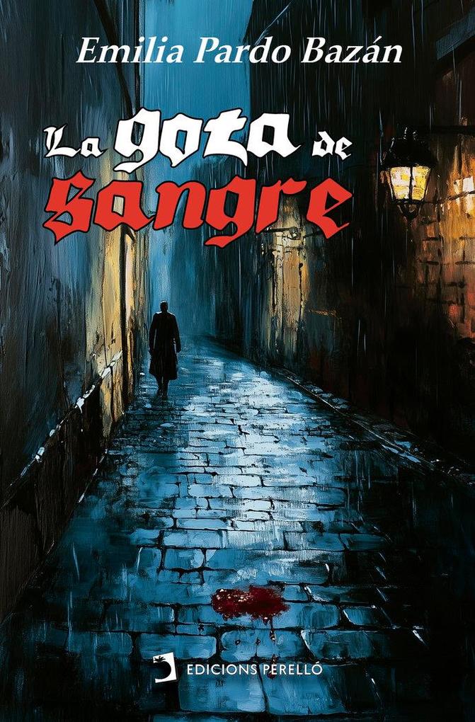 Produktbild: La gota de sangre | Emilia Pardo Bazán