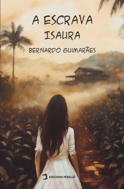 Produktbild: A escrava Isaura | Bernardo Guimarães