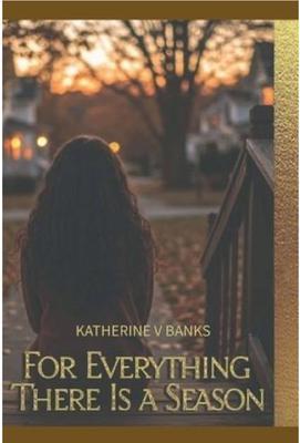 Produktbild: For Everything There Is a Season | Katherine Banks