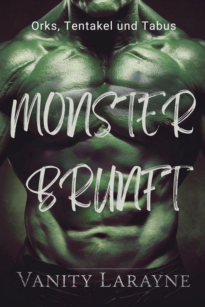 Produktbild: Monster Brunft (Monsterficker, #1) | Vanity Larayne
