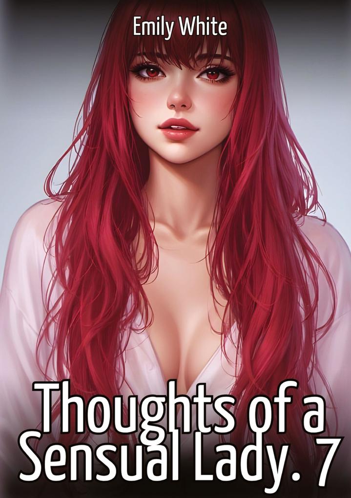 Produktbild: Thoughts of a Sensual Lady. 7 | Emily White