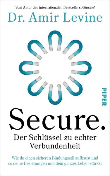 Produktbild: Secure. Der Schlüssel zu echter Verbundenheit | Amir Levine