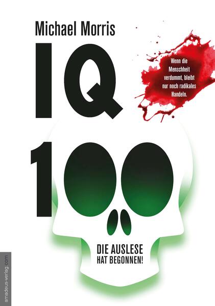 Produktbild: IQ 100 - Die Auslese hat begonnen | Michael Morris