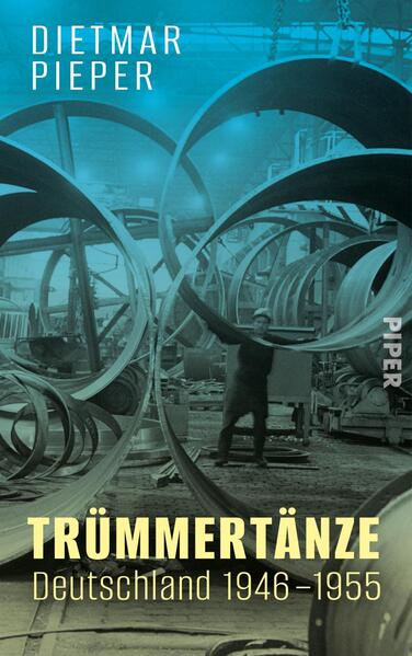 Produktbild: Trümmertänze: Deutschland 1946-1955 | Dietmar Pieper