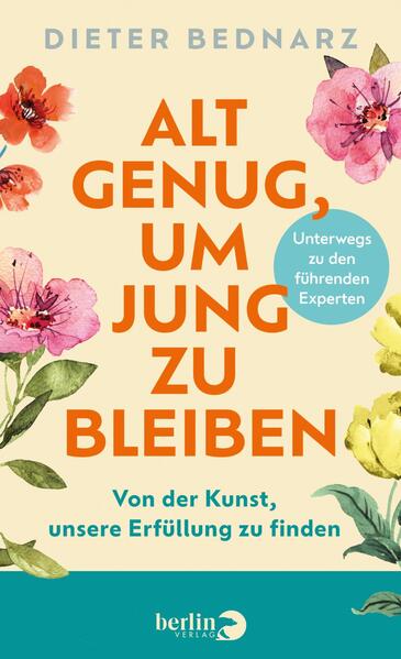 Produktbild: Alt genug, um jung zu bleiben | Dieter Bednarz