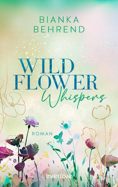 Produktbild: Wildflower Whispers | Bianka Behrend