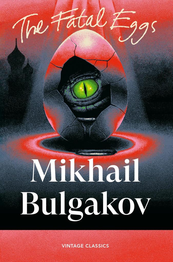 Produktbild: The Fatal Eggs | Mikhail Bulgakov