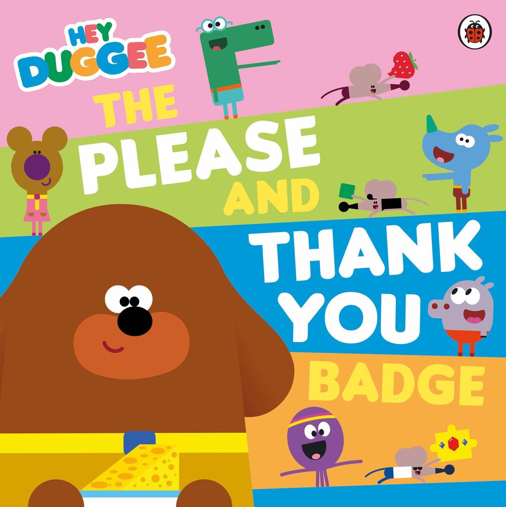 Produktbild: Hey Duggee: The Please and Thank You Badge | Hey Duggee