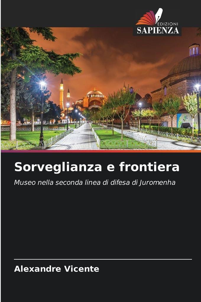 Produktbild: Sorveglianza e frontiera | Alexandre Vicente