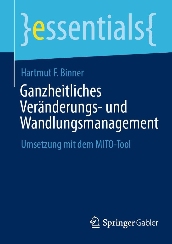 Produktbild: Ganzheitliches Veränderungs- und Wandlungsmanagement | Hartmut F. Binner