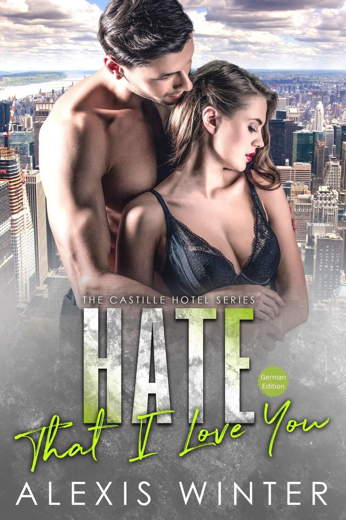 Produktbild: Hate That I Love You | Alexis Winter