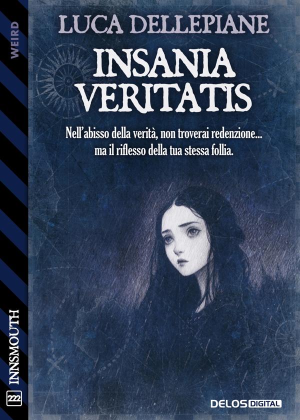 Produktbild: Insania veritatis | Luca Dellepiane