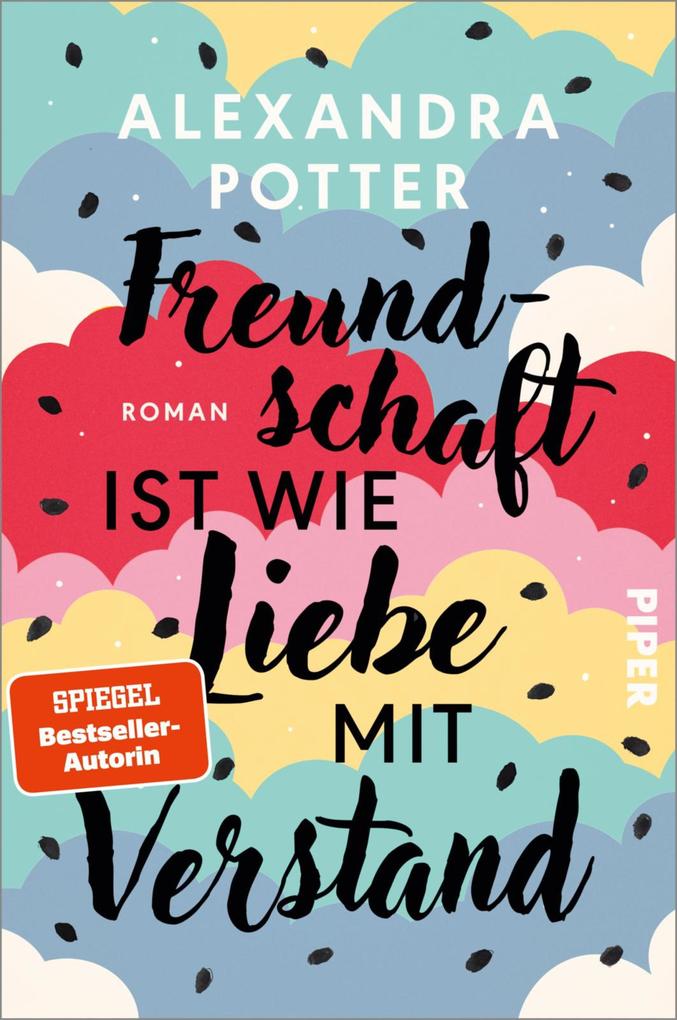 Produktbild: Freundschaft ist wie Liebe mit Verstand | Alexandra Potter