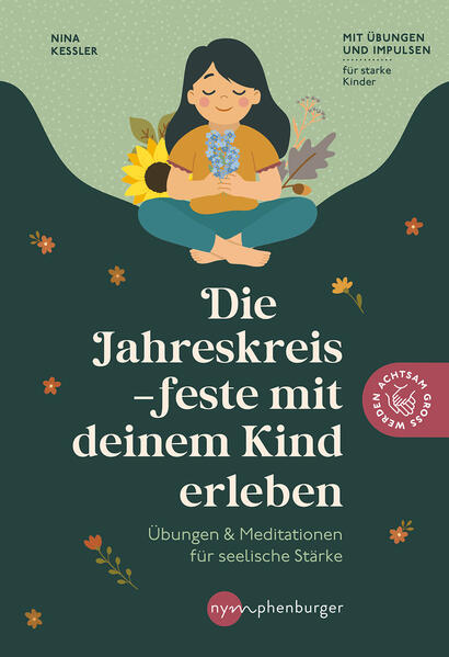 Produktbild: Die Jahreskreisfeste mit deinem Kind erleben | Nina Keßler