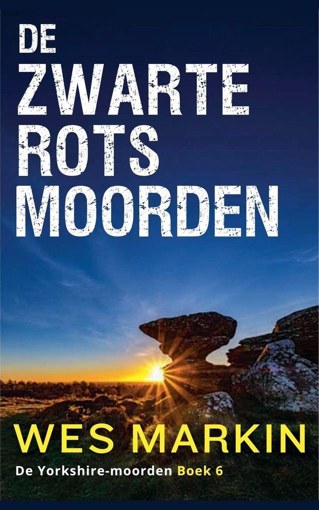Produktbild: De Zwarte Rots-moorden | Wes Markin