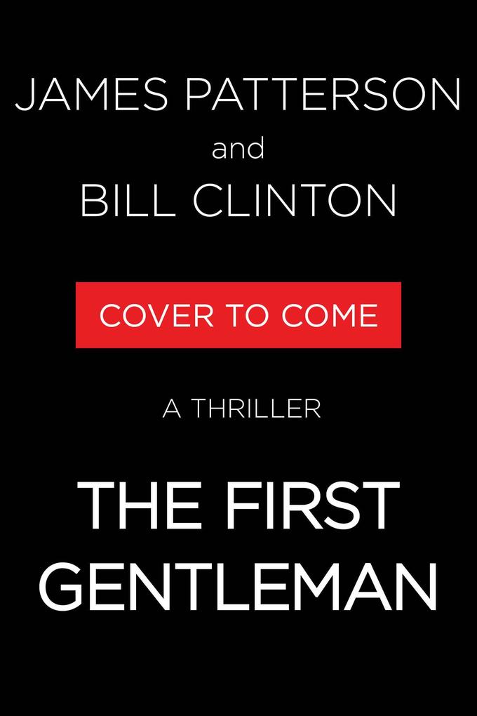 Produktbild: The First Gentleman | James Patterson, Bill Clinton