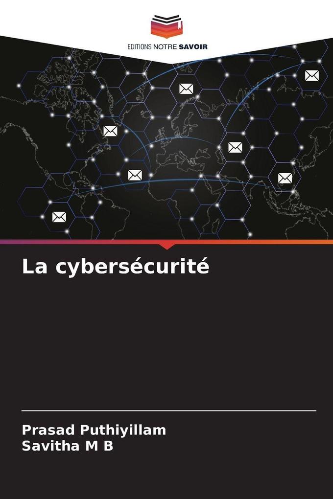 Produktbild: La cybersécurité | Prasad Puthiyillam, Savitha M B