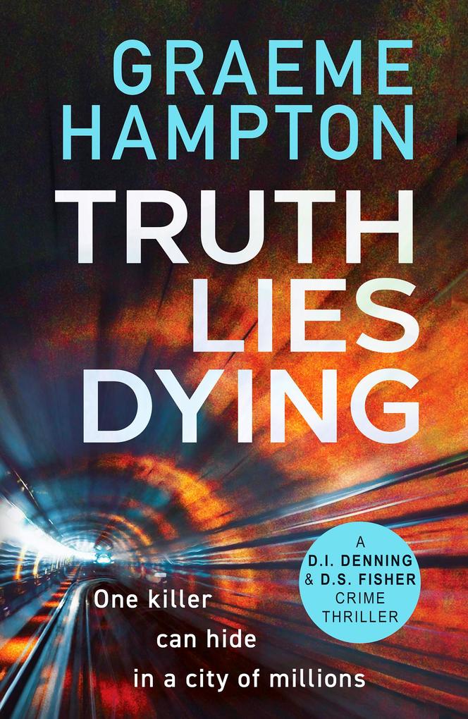 Produktbild: Truth Lies Dying | Graeme Hampton