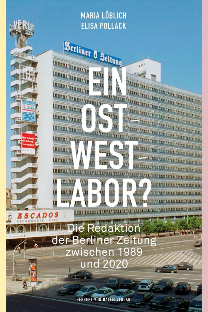 Produktbild: Ein Ost-West-Labor? | Maria Löblich, Elisa Pollack