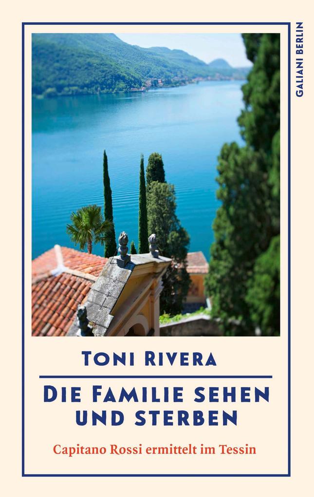 Produktbild: Die Familie sehen und sterben | Toni Rivera