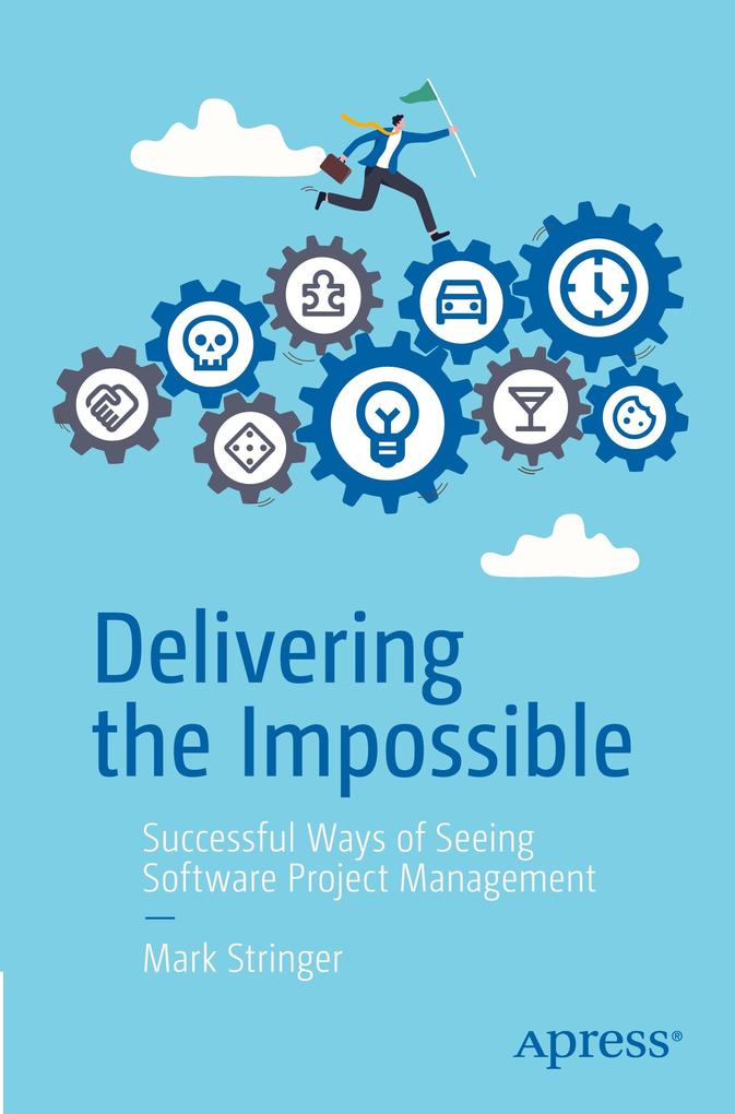 Produktbild: Delivering the Impossible | Mark Stringer